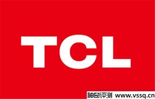 tcl是什么牌子 曾是中国响当当的“王牌”电视品牌